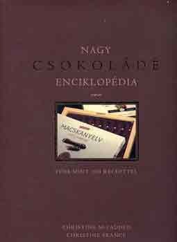 C. McFadden; C. France - Nagy csokold enciklopdia