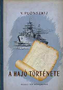 V. Plonszkij - A haj� t�rt�nete