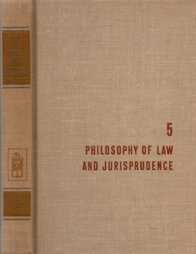 Peter Wolff Mortimer J. Adler - Philosophy of Law and Jurisprudence