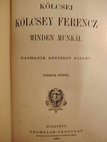 Klcsey Ferenc - Klcsey Ferencz minden munki X. ktet