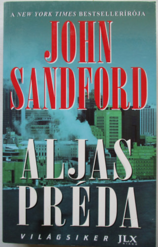 John Sandford - Aljas pr�da