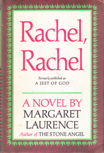 Margaret Laurence - Rachel, Rachel