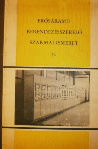Sinte K�roly - Er�s�ram� berendez�sszerel� szakmai ismeret II.