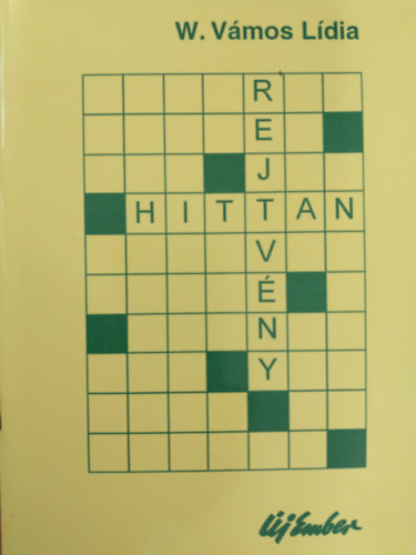 W. V�mos L�dia - Hittan rejtv�ny