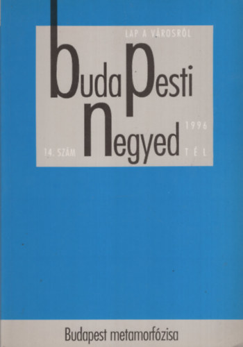 Budapesti negyed - 14. sz�m. 1996 t�l