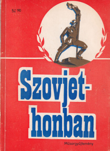Szovjet-honban - M�sorgy�jtem�ny