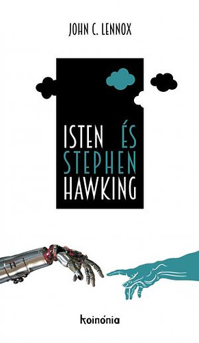 Johnc. Lennox - Isten s Stephen Hawking