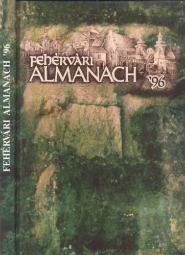 Fehrvri almanach '96 (magyar-angol-nmet nyelv)