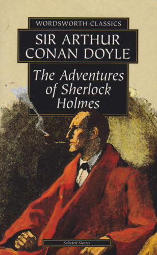 Sir Arthur Conan Doyle - The Adventures of Sherlock Holmes
