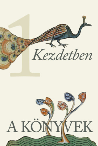 A K�nyvek 1. - Kezdetben