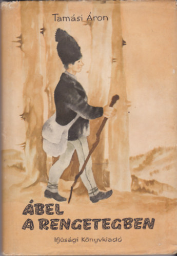 Tam�si �ron - �bel a rengetegben