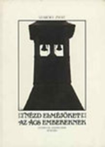 Szabóky Zsolt - Nézd elméjöket az ács embereknek (Fatornyok, fatemplomok Erdélyben)