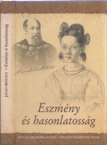 Jn Mihly  (szerk.) - Eszmny s hasonlatossg