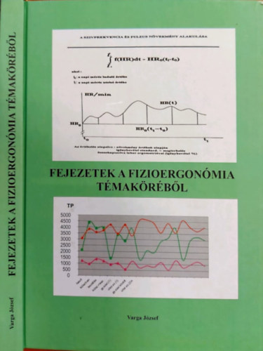 Varga József - Fejezetek a fizioergonómia témaköréből