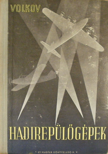 Volkov - Hadirep�l�g�pek