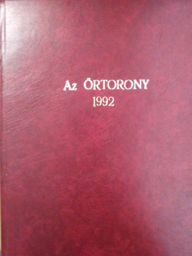 Az rtorony hirdeti Jehova kirlysgt - 1992. teljes vfolyam