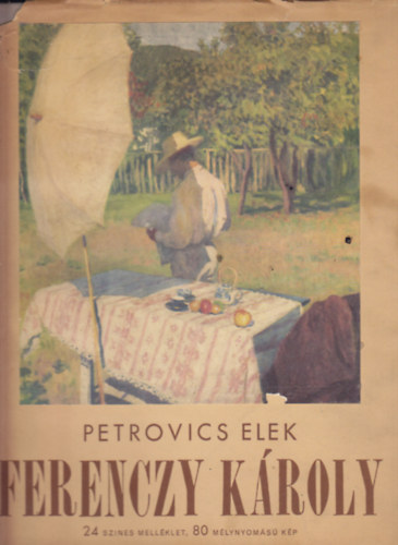 Petrovics Elek - Ferenczy Kroly