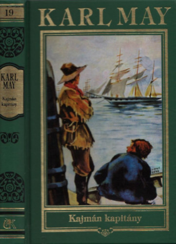 Karl May - Kajmn kapitny (Karl May sszes mvei 19.)