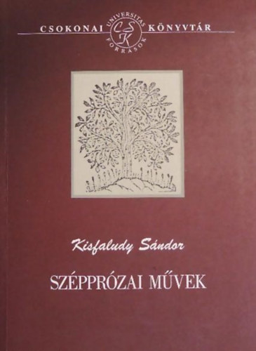 Kisfaludy S�ndor - Sz�ppr�zai m�vek