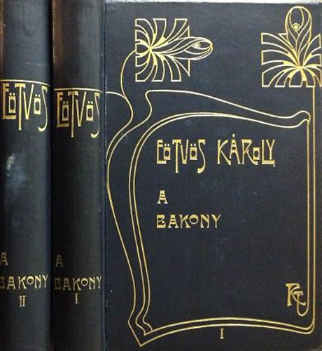 E�tv�s K�roly - A Bakony I-II.