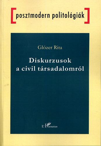Glzer Rita - Diskurzusok a civil trsadalomrl