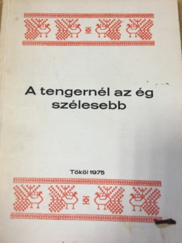 D�r Ferenc Gy�k�r Andr�s - A tengern�l az �g sz�lesebb.