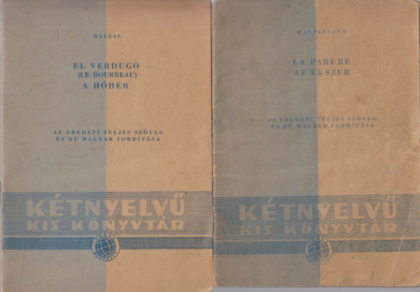 Maupassant Balzac - 2 db füzet a Kétnyelvű Kis Könyvtár sorozatból (francia-magyar): A hóhér + Az ékszer