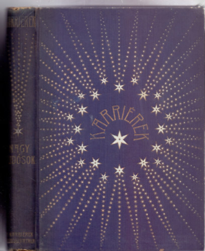 Összeállította: Cholnoky Jenő Dr. - Karriérek csomag: Nagy tudósok + Híres feltalálók + Nagy katonák