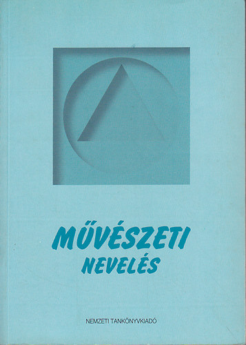 Szabó Helga; Merényi György - Művészeti nevelés