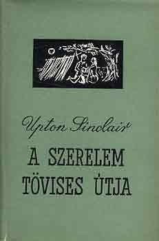 Upton Sinclair - A szerelem t�vises �tja