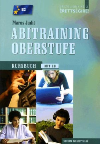 Maros Judit - Abitraining Oberstufe Kursbuch 2B