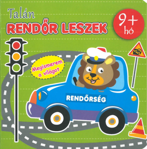 Megismerem a vilgot - Taln rendr leszek