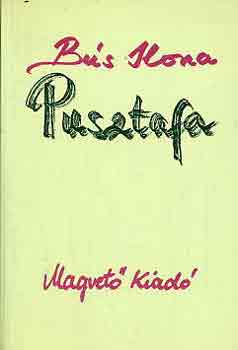 B�s Ilona - Pusztafa