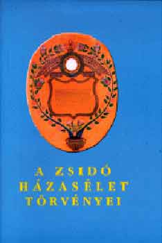 Blasz Ede - A zsid� h�zas�let t�rv�nyei