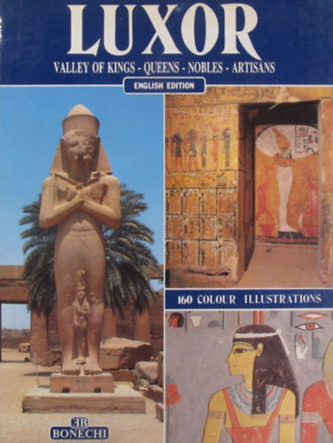 Giovanna Magi - Luxor - Valley of Kings - Queens - Nobles - Artisans