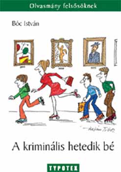 B�c Istv�n - A krimin�lis hetedik b�