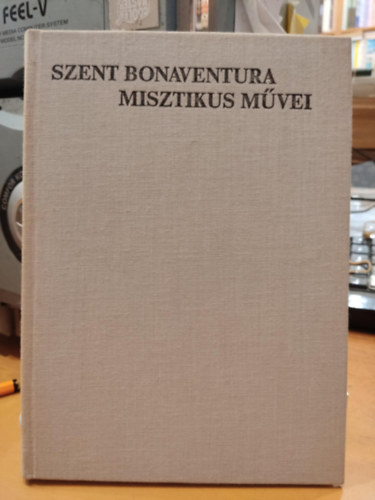Szent Bonaventura misztikus mvei
