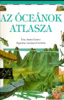 Anita Ganeri - Az cenok atlasza