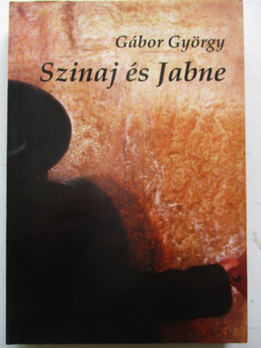 Gbor Gyrgy - Szinaj s Jabne