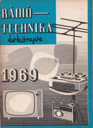 A rádiótechnika évkönyve 1969