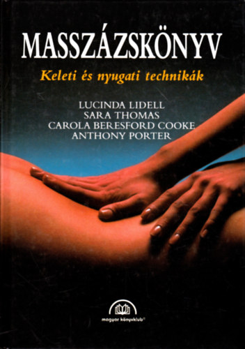Lidell-Thomas-Cooke-Porter - Masszzsknyv (Keleti s nyugati technikk)