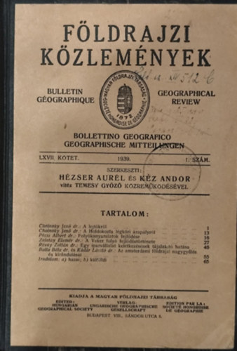 Hézser Aurél - Kéz Andor (szerk.) - Földrajzi közlemények LXVII. kötet 1939/1. szám