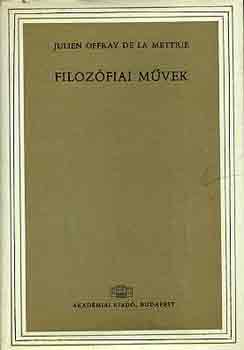 Julien Offray de la Mettrie - Filozófiai művek