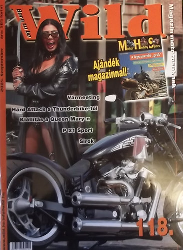 Retép (főszerk.) - Born to be Wild Magazin Motorosoknak 118. (XI. évfolyam)