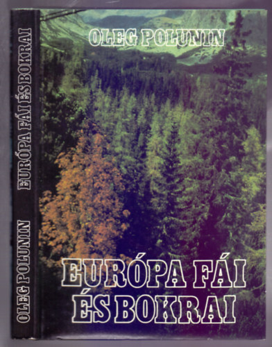 Oleg Polunin - Eurpa fi s bokrai (Trees and Bushes of Europe)