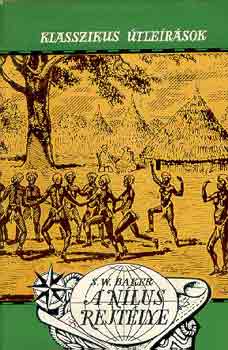 S.W. Baker - A Nlus rejtlye (Klasszikus tlersok)