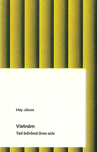 H�y J�nos - Vietn�m - Teli b�r�nd �res sz�v