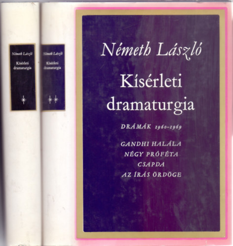 Németh László - Kísérleti dramaturgia ( Drámák 1960 -1969 - Németh László munkái ) I-II.