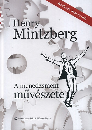 Henry Mintzberg - A menedzsment mvszete