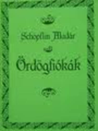 Sch�pflin Alad�r - �rd�gfi�k�k